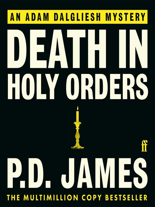Title details for Death in Holy Orders by P. D. James - Available